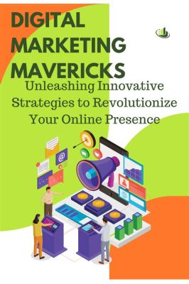  Strategize for Success: A Practical Guide for Marketing Mavericks – Unleashing Creative Innovation Through the Lens of South African Entrepreneurship